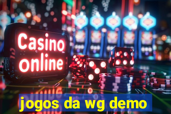 jogos da wg demo